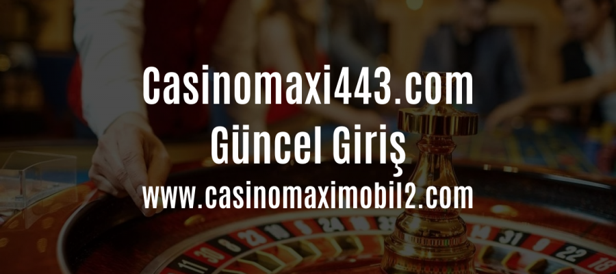 casinomaxi443